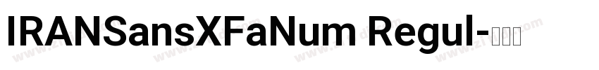 IRANSansXFaNum Regul字体转换